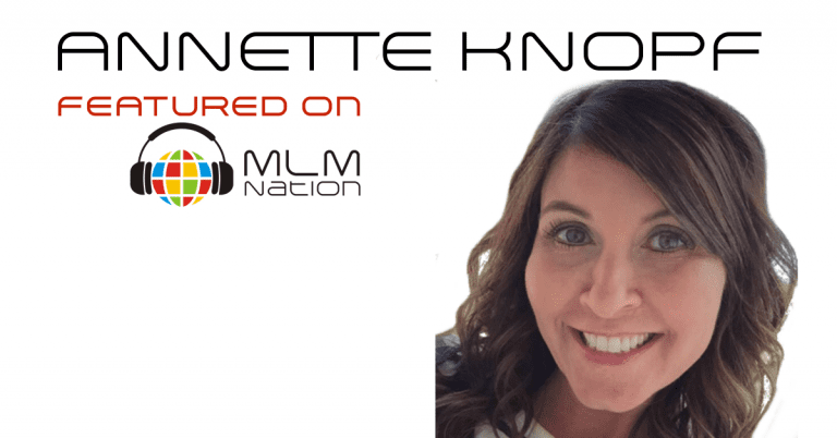 Annette Knopf shares network marketing tips and how to turn a cold market stranger into a deep relationship so you never run out of people