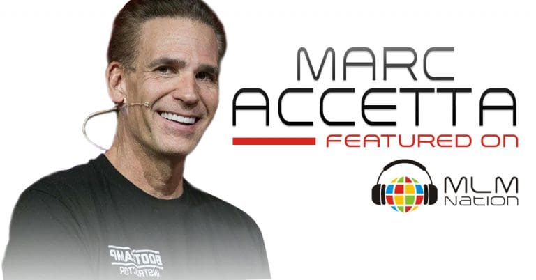 Marc Accetta shares transformational network marketing tips and insights on using theatrical training to inspire success on MLM Nation's podcast