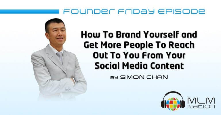 Learn how to brand yourself and create social media content that attracts more people to reach out and grow your network marketing business.