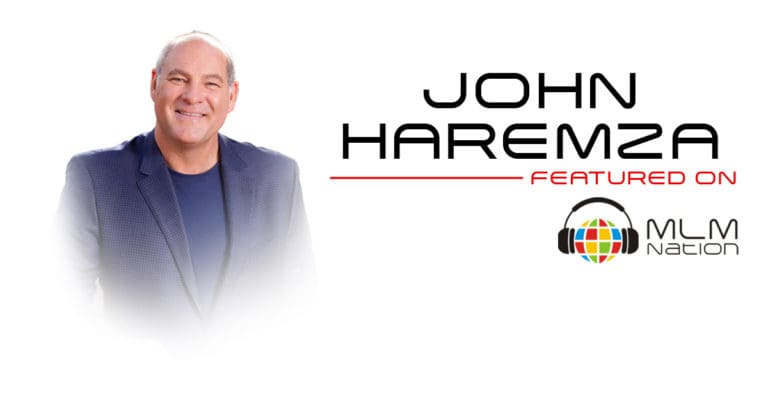 Discover John Haremza’s 5 critical secrets for achieving success in network marketing and growing your business effectively.