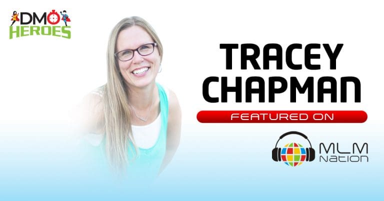 Tracy Chapman shares why action and accountability are all you need to achieve success in network marketing on MLM Nation podcast