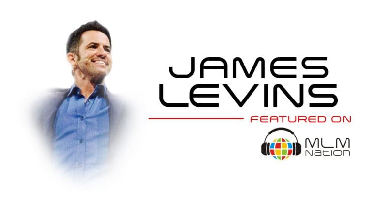 MLM Nation podcast with James Levins shares how to stand out and be different from the competition to achieve success in network marketing.