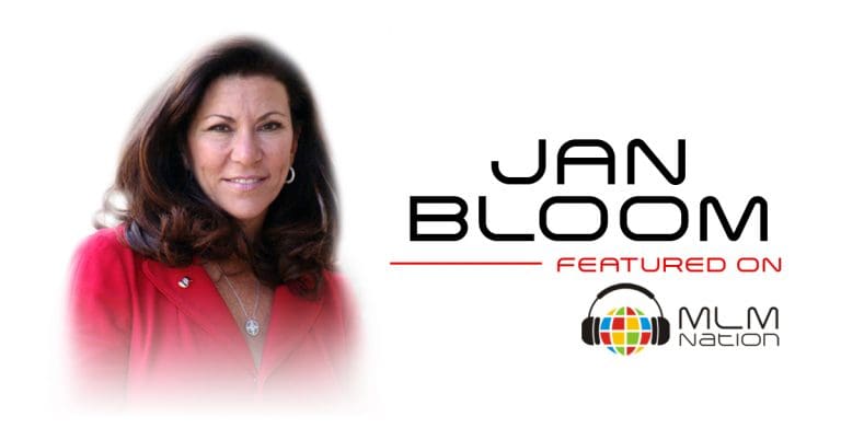 25-year MLM veteran Jan Bloom shares expert tips on expanding your network marketing business internationally for greater success on MLM Nation podcast