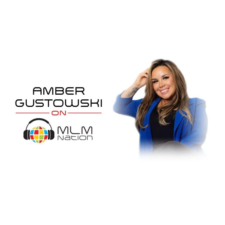 Amber Gustowski network marketing